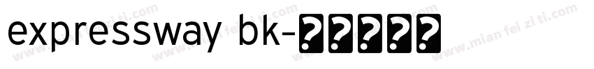 expressway bk字体转换